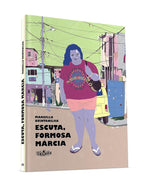 Escuta, Formosa Márcia