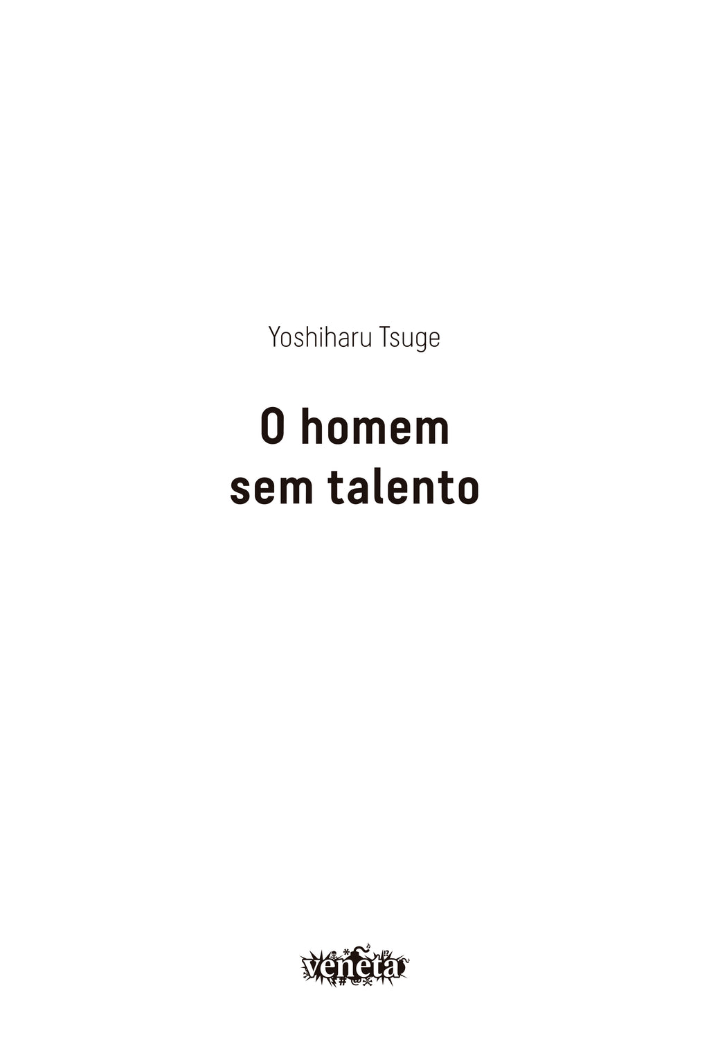 O Homem sem Talento
