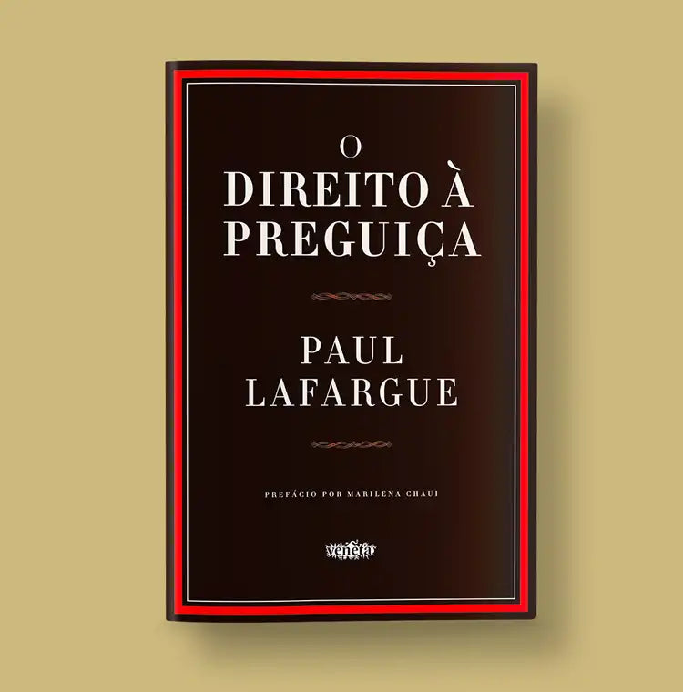 O Direito à Preguiça