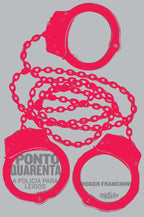 Página de Ponto Quarenta - A polícia para leigos, de Roger Franchini
