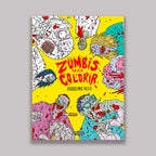 Zumbis para Colorir - 2º Edição Revisada e Ampliada