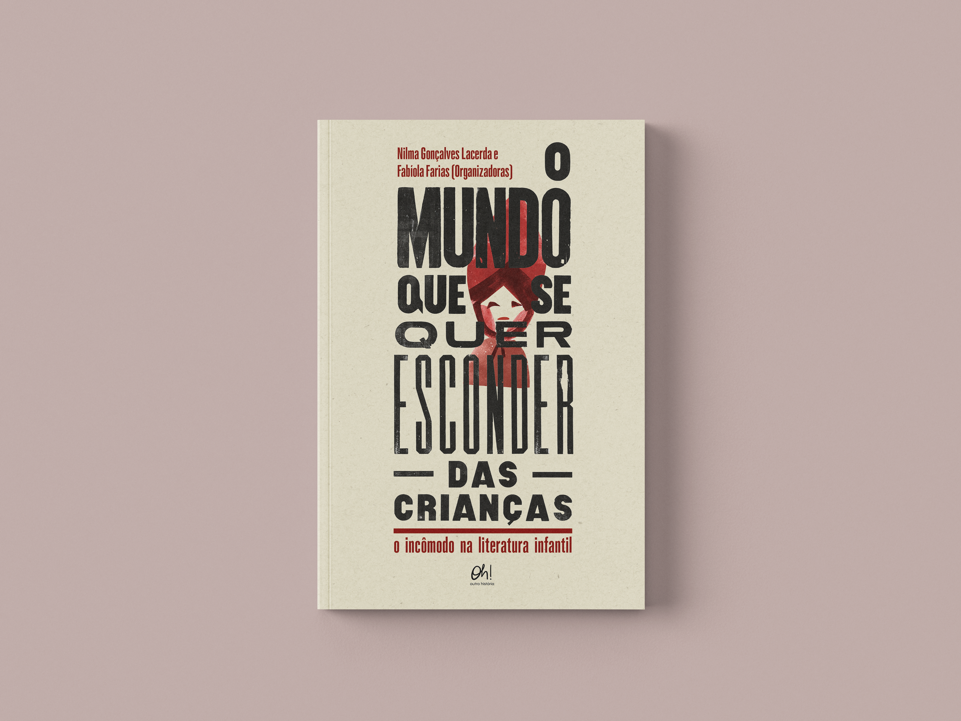 O mundo que se quer esconder das crianças: o incômodo na literatura infantil
