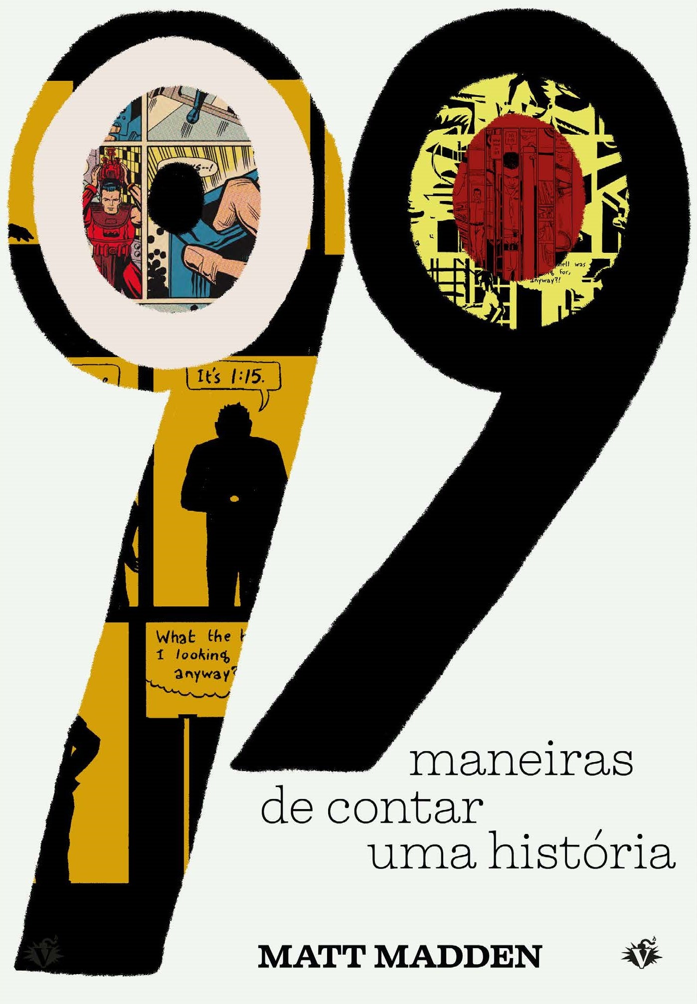99 Maneiras de Contar uma História