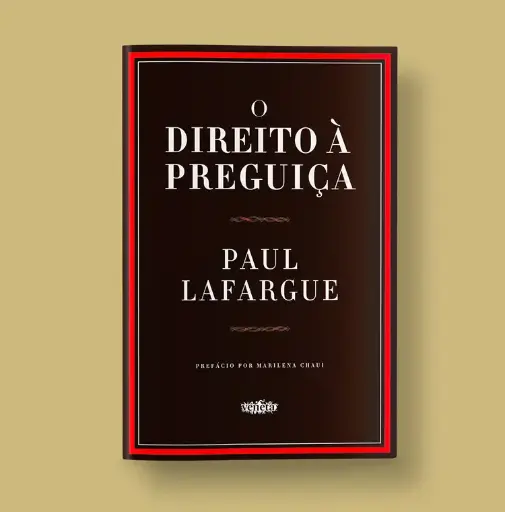 O Direito à Preguiça